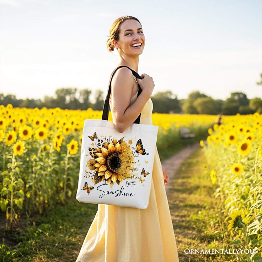 Sunflower Inspirational Quote Canvas Tote Bag, When You Can’t Find the Sunshine Be the Sunshine Gift Shopper