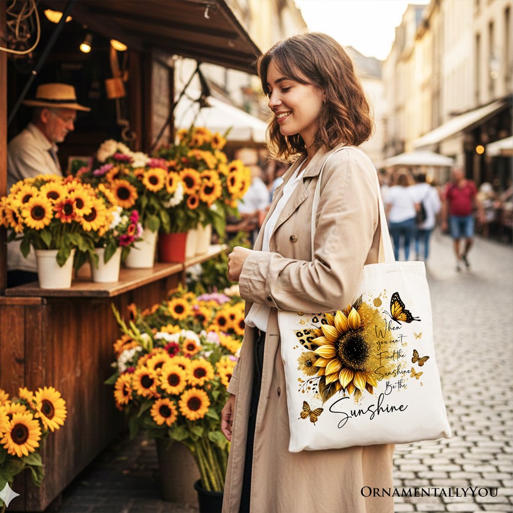 Sunflower Inspirational Quote Canvas Tote Bag, When You Can’t Find the Sunshine Be the Sunshine Gift Shopper