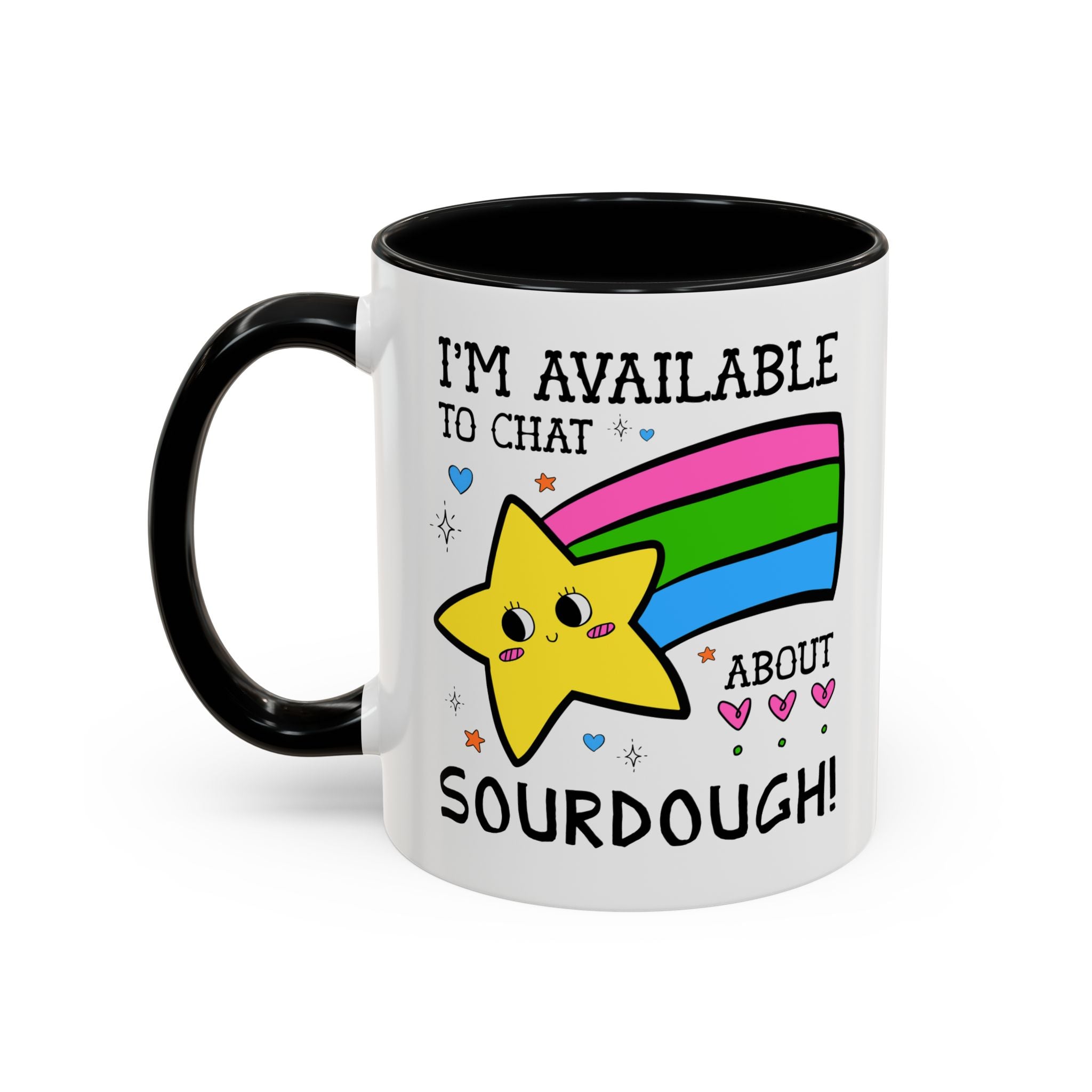 I'm Available to Chat About Sourdough Coffee Mug