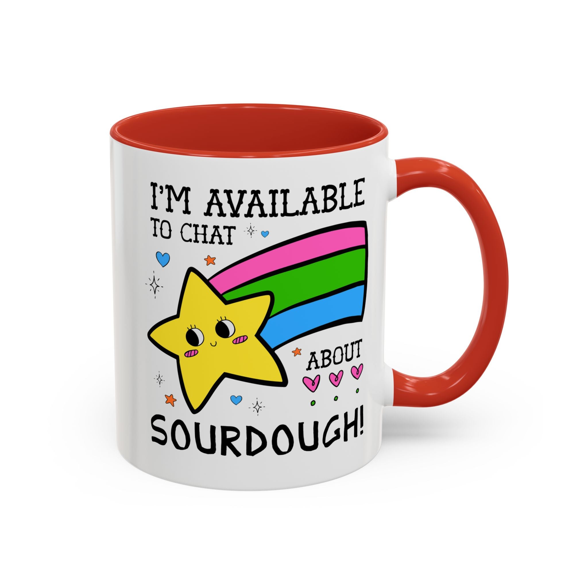 I'm Available to Chat About Sourdough Coffee Mug