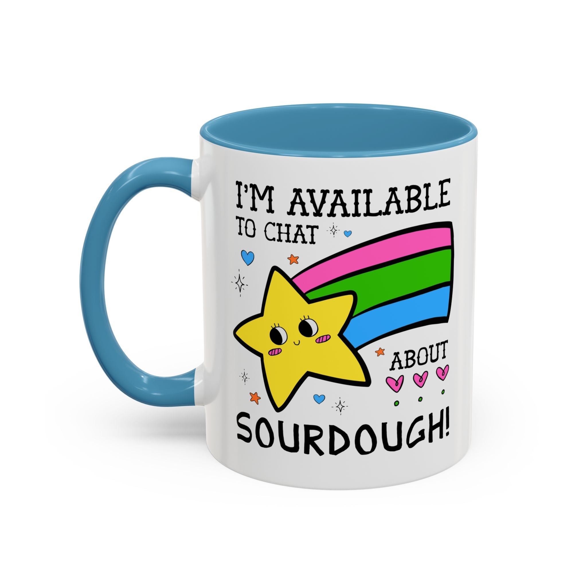 I'm Available to Chat About Sourdough Coffee Mug